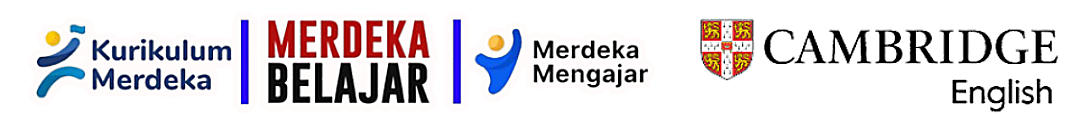 Kurikulum Merdeka, Merdeka Belajar, dan Cambridge English